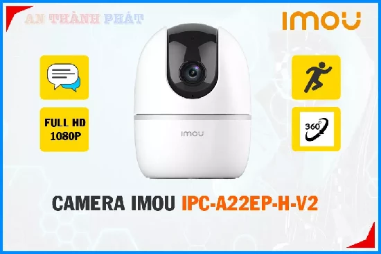  Camera Wifi IPC-A22EP-H-V2 Chất Lượng Hình 2.0 MP FULL HD 1080P Sắt nét tiết kiệm chi phí Xem ban đêm Hồng Ngoại 10m Với khả năng Thu Âm Và Loa to rõ Hình ảnh ban đêm chất lượng với Hồng Ngoại SMD Mạnh Mẽ với công nghệ CMOS Màu đẹp hơn Hổ Trợ Thẻ Nhớ công nghệ được ứng dụng là IP Wifi Dễ dàng nâng cấp hệ thống camera thiết bị camera Phù hợp cho shop Xoay 360 trang bị xem ban đêm thông minh Hồng Ngoại SMD Công nghệ Chống Ngược Sáng DWDR Dùng cho những trường hợp ngoài trời tốt