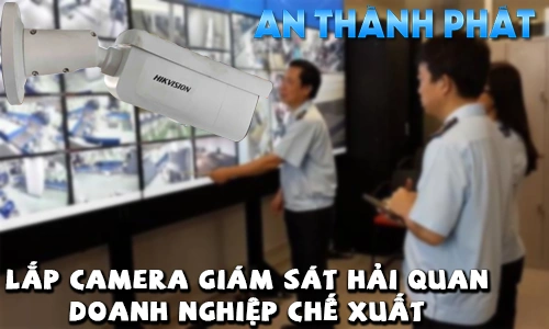 lắp camera giám sát hải quan doanh nghiệp chế xuất, camera giám sát kho xuất nhập khẩu, hệ thống camera theo yêu cầu hải quan, camera giám sát khu chế xuất, lắp camera kho hàng xuất khẩu, camera giám sát đóng gói hàng hóa, camera kiểm soát cổng xuất nhập, giải pháp camera cho doanh nghiệp chế xuất