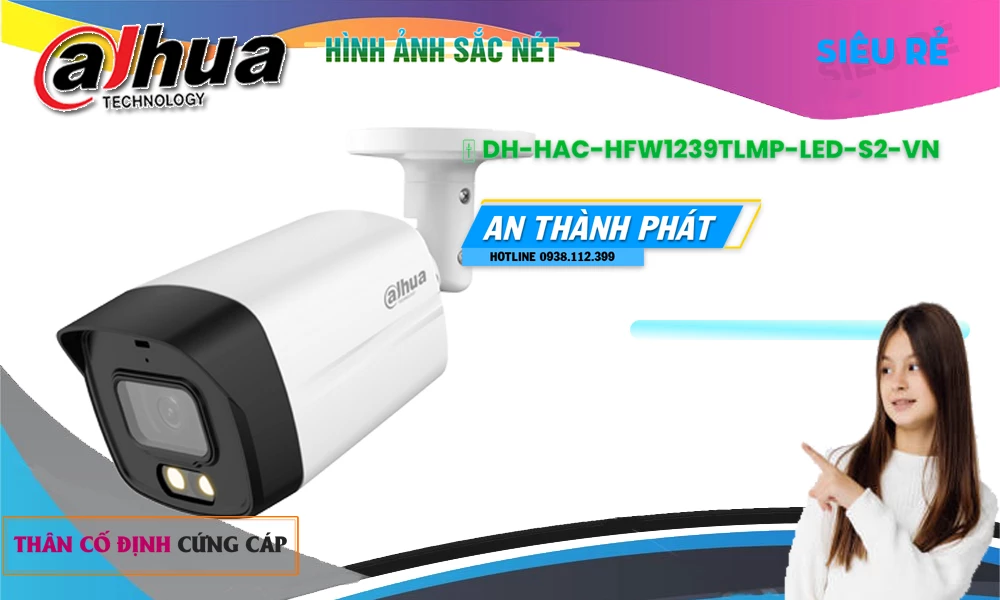 DH-HAC-HFW1239TLMP-LED-S2-VN sắc nét Dahua ➠ DH-HAC-HFW1239TLMP-LED-S2-VN sắc nét Dahua ➠