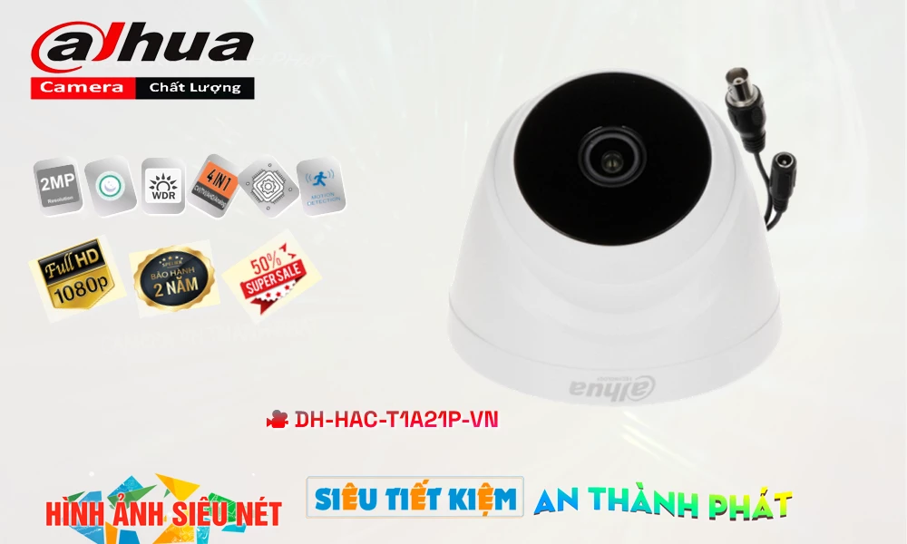 DH-HAC-T1A21P-VN sắc nét Dahua DH-HAC-T1A21P-VN sắc nét Dahua