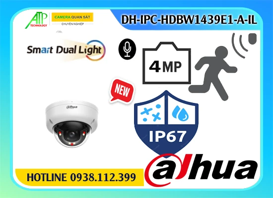 Camera Dome Bán Cầu DH-IPC-HDBW1439E1-A-IL,Giá Phân Phối DH-IPC-HDBW1439E1-A-IL Công Nghệ POE ,Giá kỹ thuật DH-IPC-HDBW1439E1-A-IL, Loại Camera an ninh DH-IPC-HDBW1439E1-A-IL Bán Sỉ,DH-IPC-HDBW1439E1-A-IL giá hấp dẫn,Thông số DH-IPC-HDBW1439E1-A-IL Ultra 2k 4.0 MP