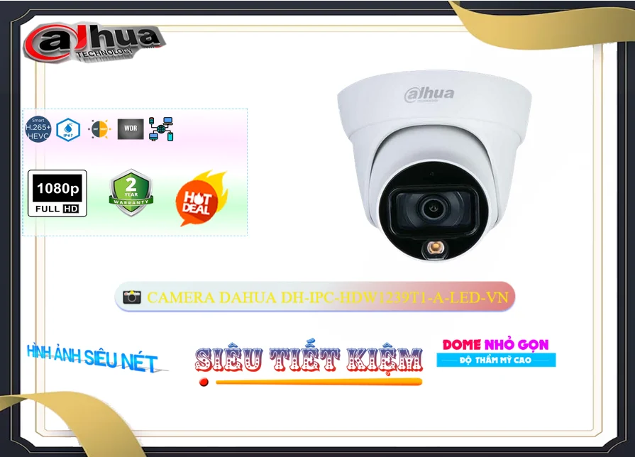 Camera Dahua DH-IPC-HDW1239T1-A-LED-VN,DH IPC HDW1239T1 A LED VN,Giá Bán ,DH-IPC-HDW1239T1-A-LED-VN 2.0 MP  Giá hấp dẫn,Địa Chỉ Bán  Camera quan sát DH-IPC-HDW1239T1-A-LED-VN,thông số DH-IPC-HDW1239T1-A-LED-VN,DH-IPC-HDW1239T1-A-LED-VN Chất lượng nhất,DH-IPC-HDW1239T1-A-LED-VN bán rẻ,DH-IPC-HDW1239T1-A-LED-VN Chính hãng,Bán rẻ DH-IPC-HDW1239T1-A-LED-VN,tuổi thọ DH-IPC-HDW1239T1-A-LED-VN,Giá  Ip POE sắc nét DH-IPC-HDW1239T1-A-LED-VN,Giá buôn DH-IPC-HDW1239T1-A-LED-VN,DH-IPC-HDW1239T1-A-LED-VN nơi bán rẻ nhất