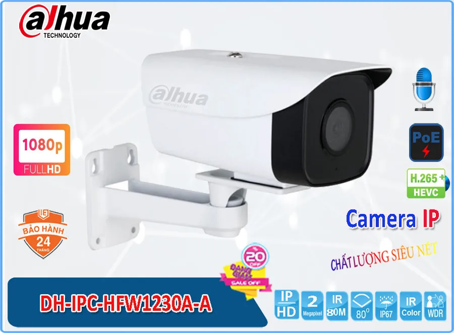 DH IPC HFW1230A A,Camera IP Dahua DH-IPC-HFW1230A-A,Chất Lượng DH-IPC-HFW1230A-A,Giá DH-IPC-HFW1230A-A,phân phối DH-IPC-HFW1230A-A,Địa Chỉ Bán DH-IPC-HFW1230A-Athông số ,DH-IPC-HFW1230A-A,DH-IPC-HFW1230A-AGiá Rẻ nhất,DH-IPC-HFW1230A-A Giá Thấp Nhất,Giá Bán DH-IPC-HFW1230A-A,DH-IPC-HFW1230A-A Giá Khuyến Mãi,DH-IPC-HFW1230A-A Giá rẻ,DH-IPC-HFW1230A-A Công Nghệ Mới,DH-IPC-HFW1230A-ABán Giá Rẻ,DH-IPC-HFW1230A-A Chất Lượng,bán DH-IPC-HFW1230A-A