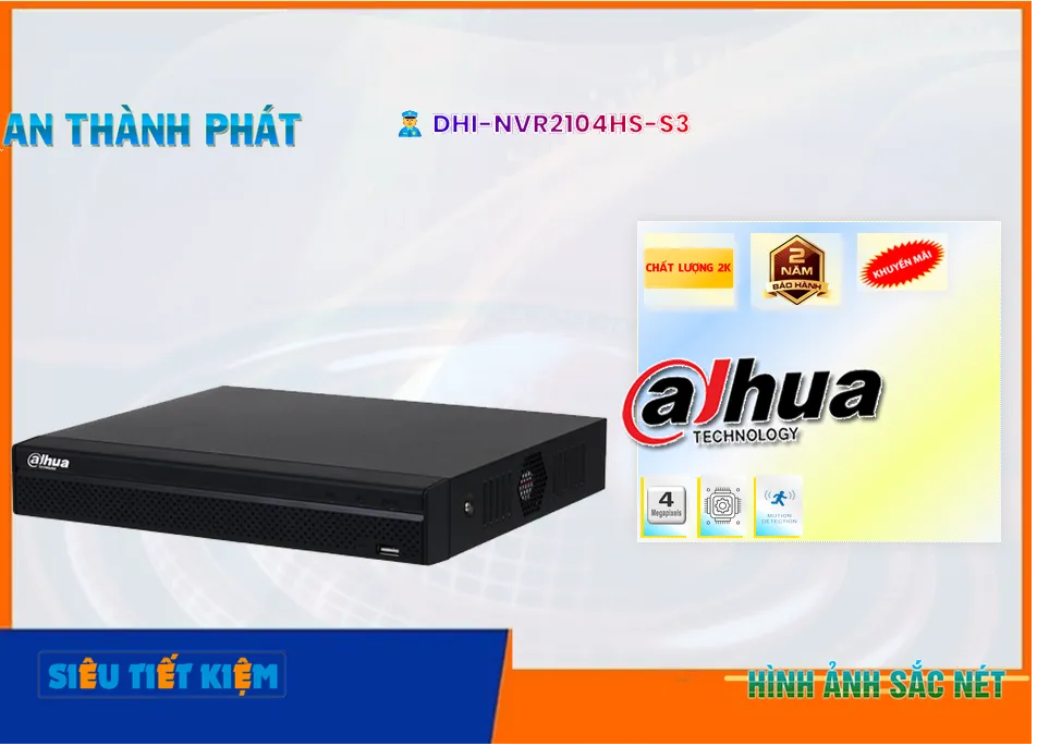 DHI NVR2104HS S3,Đầu Ghi Hình IP Dahua DHI-NVR2104HS-S3,DHI-NVR2104HS-S3 Tiết kiệm,DHI-NVR2104HS-S3 HD IP  giá mới nhất,DHI-NVR2104HS-S3 Chính hãng,Bán rẻ DHI-NVR2104HS-S3,DHI-NVR2104HS-S3 bán rẻ,DHI-NVR2104HS-S3 giá hấp dẫn,Giá Bán DHI-NVR2104HS-S3,Nơi Lắp DHI-NVR2104HS-S3,thông số DHI-NVR2104HS-S3,tuổi thọ DHI-NVR2104HS-S3,DHI-NVR2104HS-S3 sale mạnh,DHI-NVR2104HS-S3 Giá chiết khấu