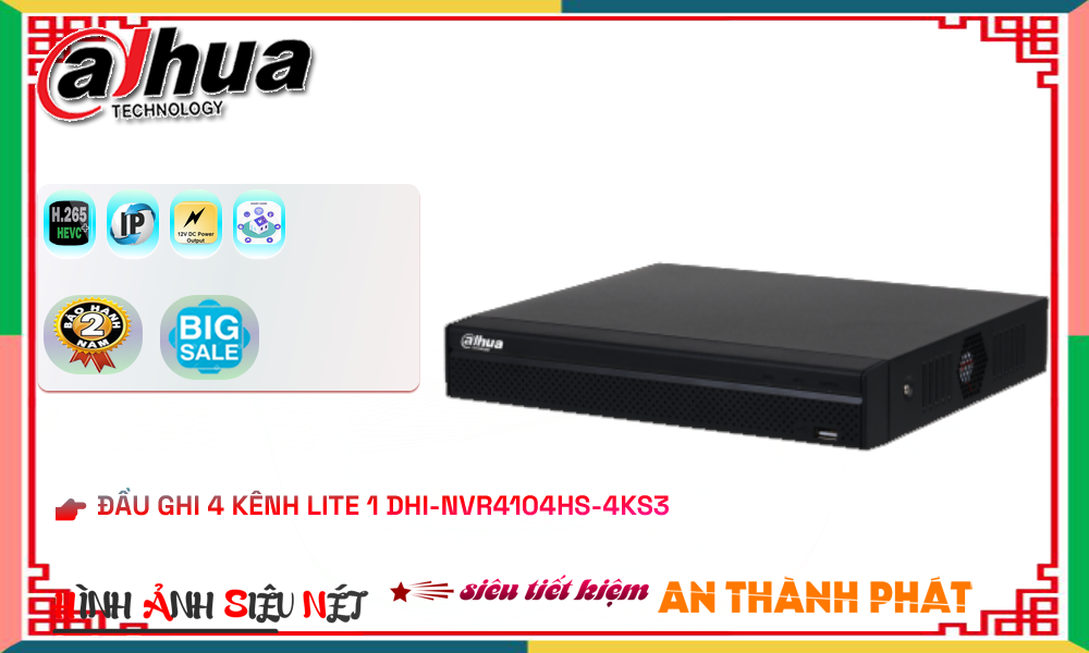 DHI-NVR4104HS-4KS3 Đầu Ghi Hình Chức Năng Cao Cấp,Thông số DHI-NVR4104HS-4KS3,DHI-NVR4104HS-4KS3 giá mới nhất,DHI-NVR4104HS-4KS3 IP  Bán Sỉ,DHI NVR4104HS 4KS3,DHI-NVR4104HS-4KS3 nơi bán rẻ nhất,Giá Bán DHI-NVR4104HS-4KS3,DHI-NVR4104HS-4KS3 Chính hãng,Bán rẻ DHI-NVR4104HS-4KS3,Giá DHI-NVR4104HS-4KS3,thông số DHI-NVR4104HS-4KS3,DHI-NVR4104HS-4KS3 Tốt nhất,DHI-NVR4104HS-4KS3 Giá hấp dẫn,DHI-NVR4104HS-4KS3 Giá rẻ
