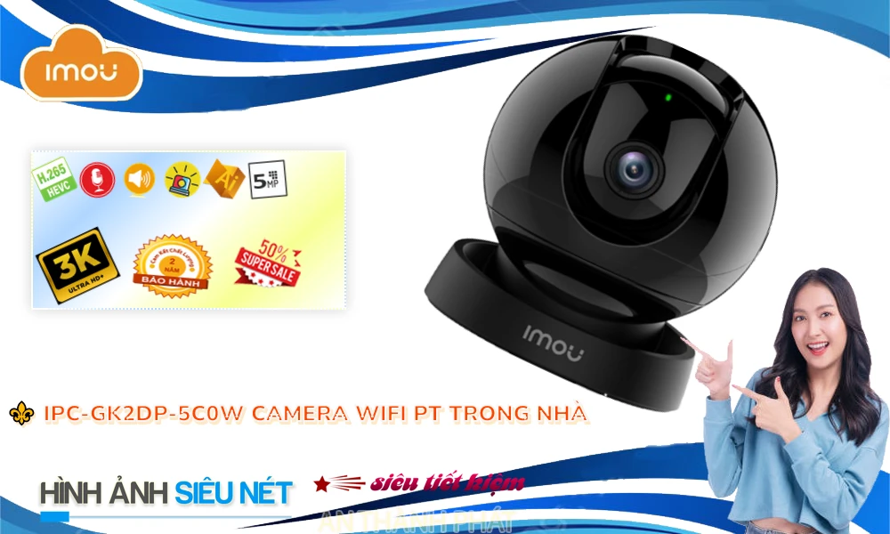 IPC-GK2DP-5C0W sắc nét Wifi Imou ➠