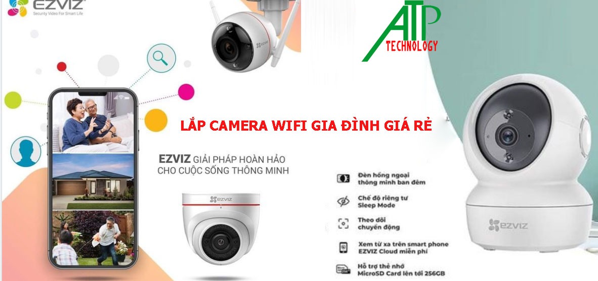 LẮP CAMERA WIFI GIÁM SÁT GIA ĐÌNH