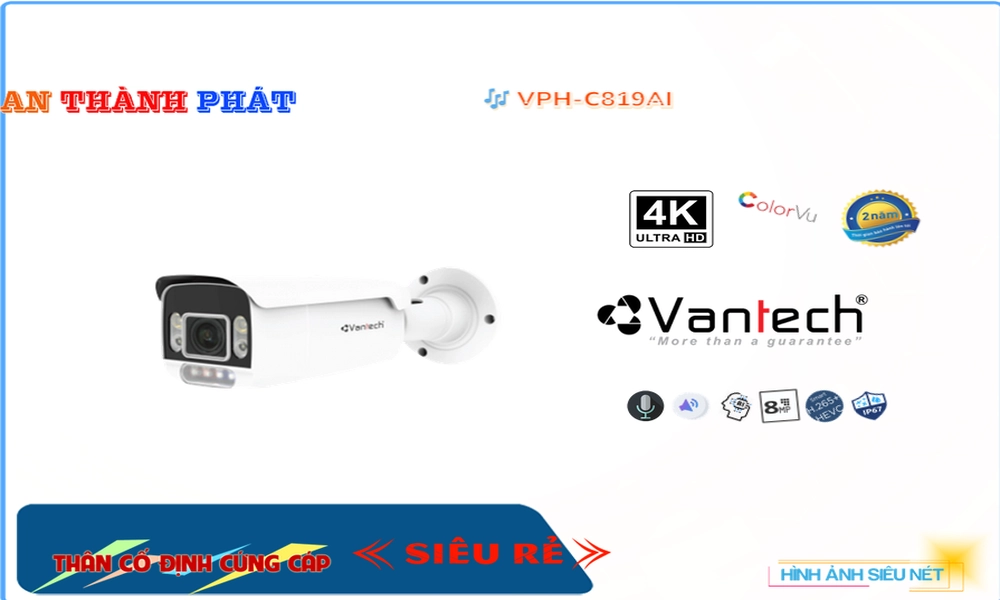 Camera VPH-C819AI Công nghệ Cao,Giá giá sỉ VPH-C819AI HD IP ,phân phối VPH-C819AI, Camera quan sát VPH-C819AI Bán Lỗ,VPH-C819AI giá hấp dẫn,công nghê VPH-C819AI Siêu Nét Ultra 4k ,VPH-C819AI Tốt nhất,thông số VPH-C819AI,VPH-C819AI giá mới nhất,VPH-C819AI Giá chiết khấu,VPH-C819AI rẻ nhất,VPH-C819AI Chất Lượng,bán VPH-C819AI