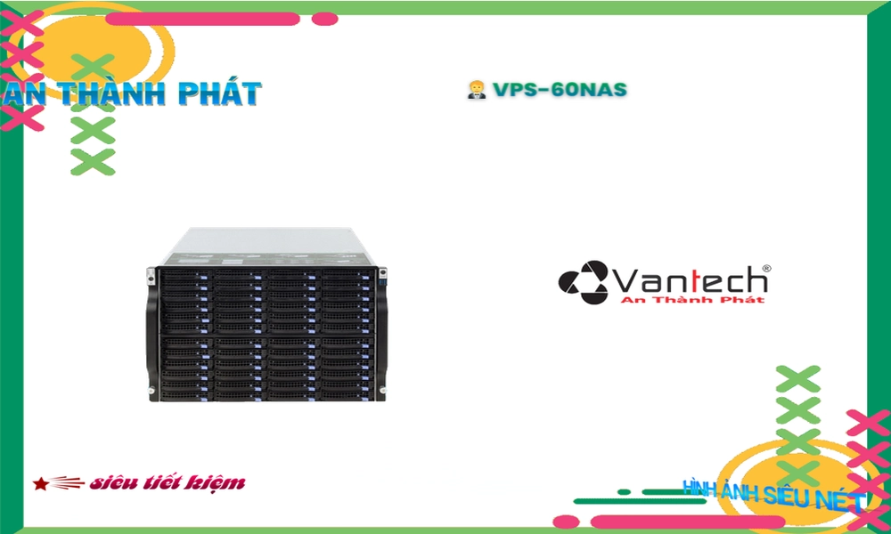 VPS-60NAS Hình Ảnh Đẹp VanTech VPS-60NAS Hình Ảnh Đẹp VanTech