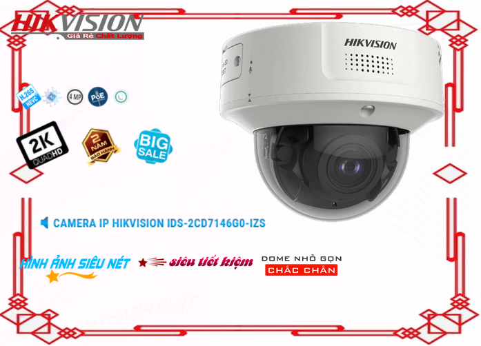Camera Hikvision Giá rẻ iDS-2CD7146G0-IZS,Giá iDS-2CD7146G0-IZS, Loại Camera an ninh iDS-2CD7146G0-IZS Giá Khuyến Mãi,Bán rẻ iDS-2CD7146G0-IZS,iDS-2CD7146G0-IZS Ip POE sắc nét  giá mới nhất,thông số iDS-2CD7146G0-IZS 4.0 megapixel Ultra 2k ,iDS-2CD7146G0-IZS Giá Hấp Dẫn,tuổi thọ iDS-2CD7146G0-IZS,iDS-2CD7146G0-IZS Chính hãng,Giá kỹ thuật iDS-2CD7146G0-IZS,Địa Chỉ Bán iDS-2CD7146G0-IZS,iDS-2CD7146G0-IZS Chất lượng nhất,Giá Bán iDS-2CD7146G0-IZS,iDS-2CD7146G0-IZS tốt nhất,iDS-2CD7146G0-IZS bán rẻ